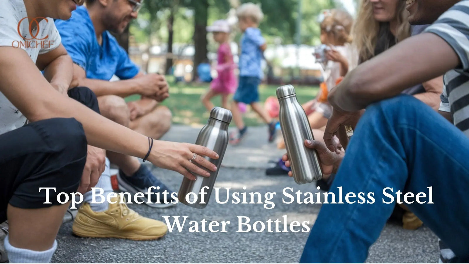 Top Benefits of Using Stainless Steel Water Bottles