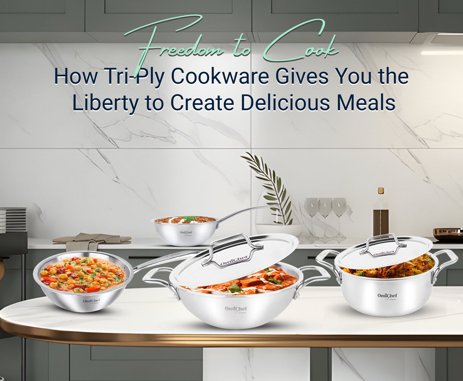 Freedom to Cook: How Tri-Ply Cookware Gives You the Liberty to Create Delicious Meals