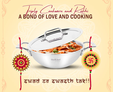 Triply Cookware and Rakhi: A Bond of Love and Cooking