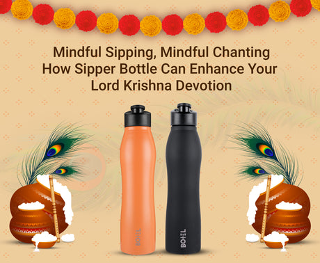 Mindful Sipping, Mindful Chanting: How Sipper Bottle Can Enhance Your Lord Krishna Devotion