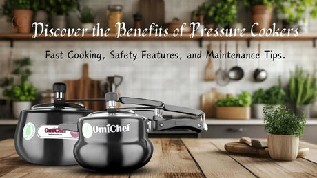 Discover the Benefits of Pressure Cookers: Fast Cooking, Safety Features, and Maintenance Tips.