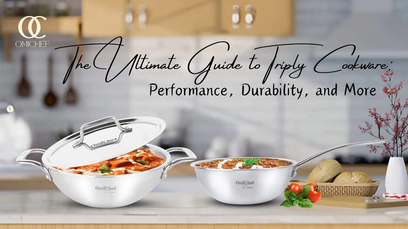 The Ultimate Guide to Triply Cookware: Performance, Durability, and More