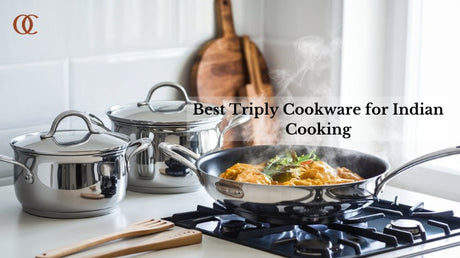 Best Triply Cookware for Indian Cooking